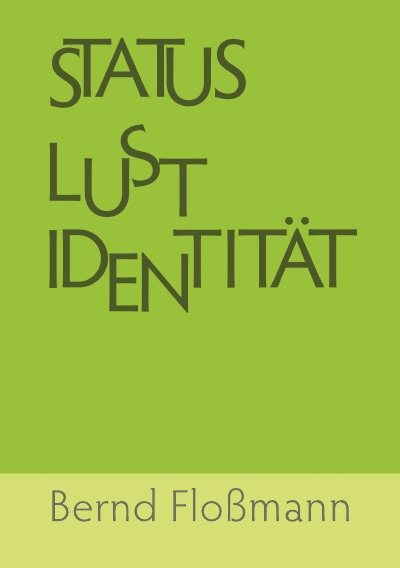 'Status – Lust – Identitaet'-Cover