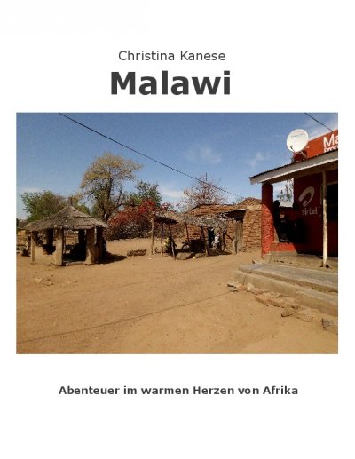 'Cover von MALAWI – Aus dem warmen Herzen von Afrika'-Cover