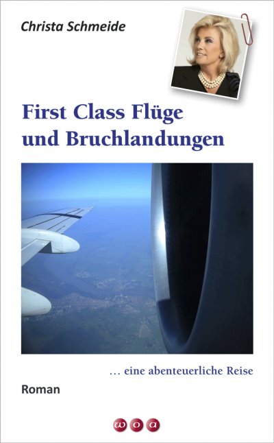 'Cover von First Class Flüge und Bruchlandungen …'-Cover