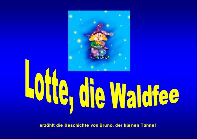 'Lotte, die Waldfee'-Cover