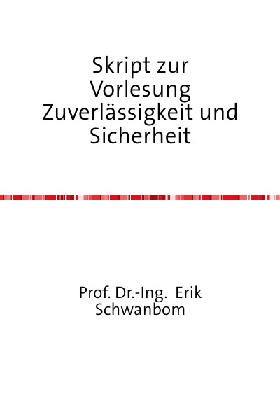 'Cover von Skript zur Vorlesung  Zuverlässigkeit und Sicherheit'-Cover