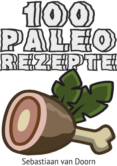 '100 Paleo Rezepte'-Cover