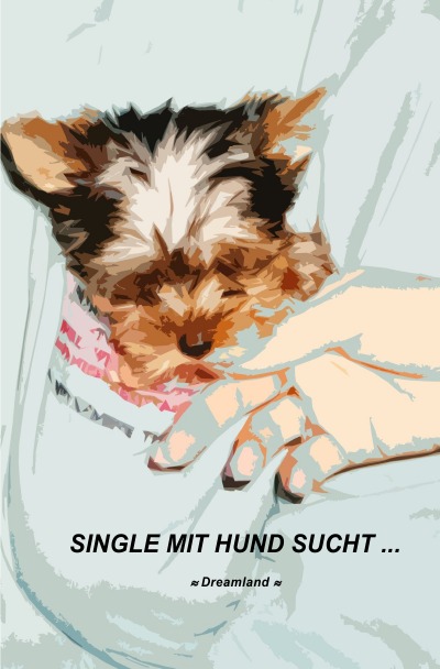'Single mit Hund sucht …'-Cover