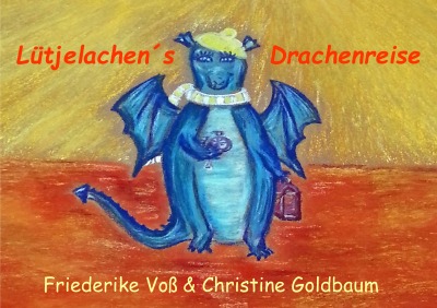 'Lütjelachen´s Drachenreise'-Cover