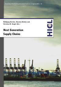 Next Generation Supply Chains - Trends and Opportunities - Thorsten Blecker, Christian M.  Ringle, Wolfgang Kersten