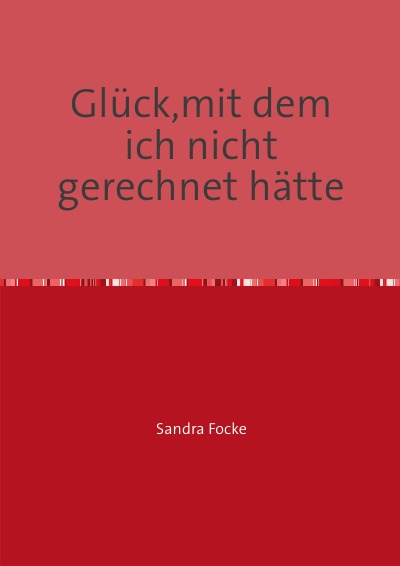 'Cover von Glück,mit dem ich nicht gerechnet hätte'-Cover