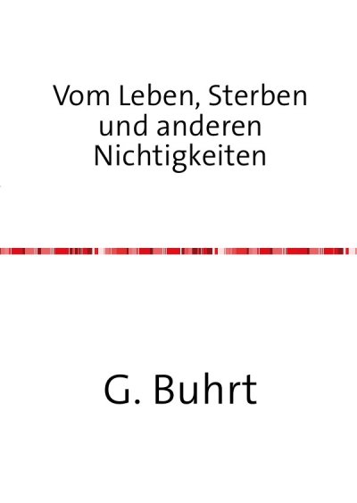 'Cover von Vom Leben, Sterben und anderen Nichtigkeiten'-Cover