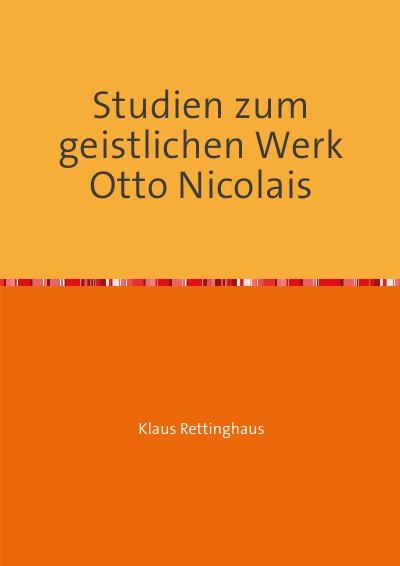 'Studien zum geistlichen Werk Otto Nicolais'-Cover