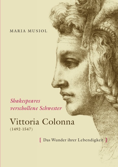'Shakespeares verschollene Schwester VITTORIA COLONNA'-Cover