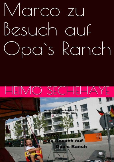 'MarcoBesuch auf Opa`s Ranch'-Cover