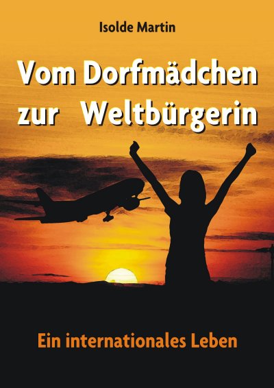 'Cover von Vom Dorfmädchen zur Weltbürgerin'-Cover
