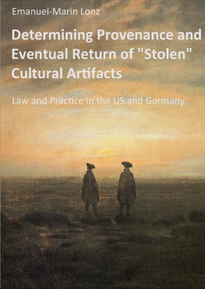 'Determining Provenance and Eventual Return of „Stolen“ Cultural Artifacts'-Cover