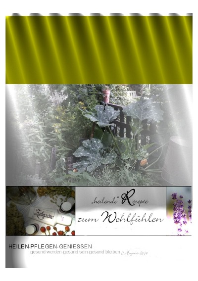 'Cover von „heilende“ Rezepte zum Wohlfühlen'-Cover