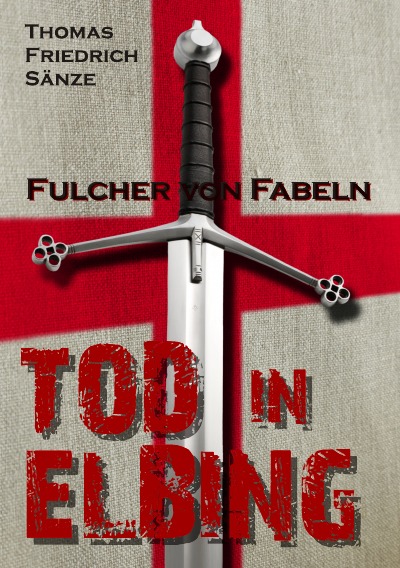 'Cover von Fulcher von Fabeln – TOD IN ELBING'-Cover