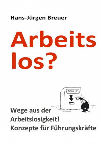 'Cover von Arbeitslos – Wege aus der Arbeitslosigkeit'-Cover
