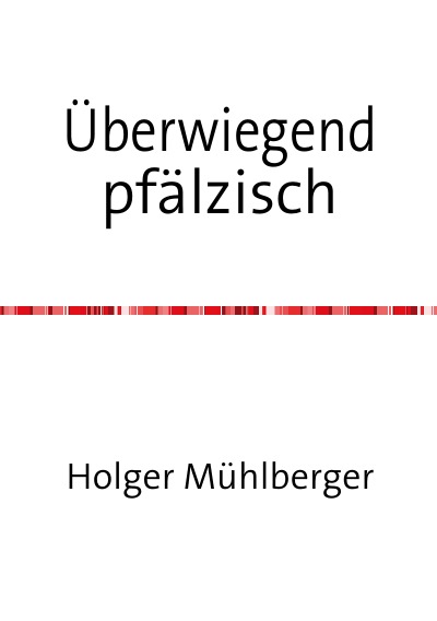'Cover von Überwiegend pfälzisch'-Cover