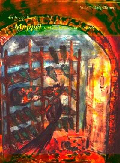 'der freche Papagei Muppel und die Reise zum Zauberbaum'-Cover