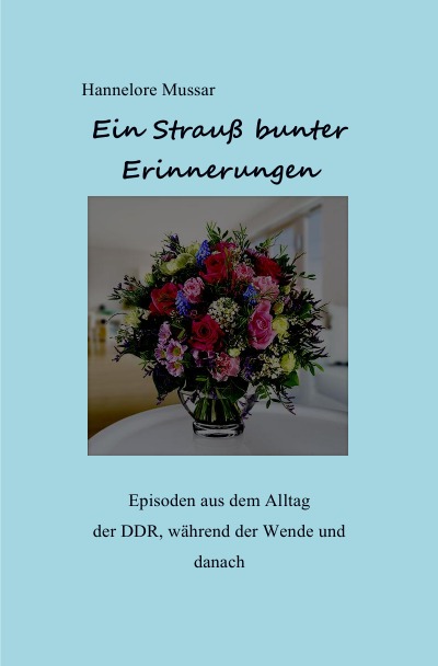 'Cover von Ein bunter strauß Erinnerungen'-Cover