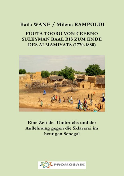 'Cover von FUUTA TOORO VON CEERNO SULEYMAN BAAL BIS ZUM ENDE DES ALMAMIYATS  (1770-1880)'-Cover