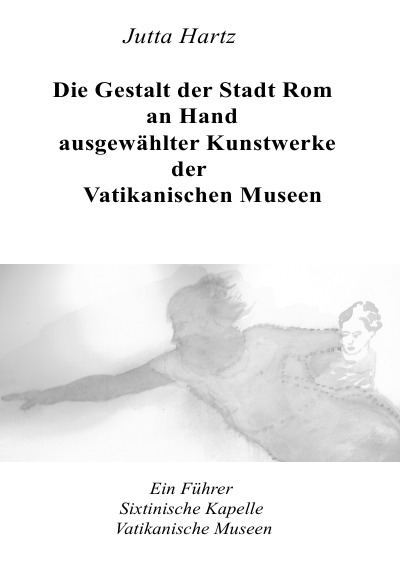 'Cover von Die Gestalt der Stadt Rom an Hand ausgewählter Kunstwerke der Vatikanischen Museen'-Cover