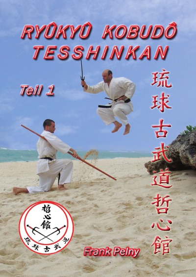 'Cover von Ryûkyû Kobudô Tesshinkan – Teil 1'-Cover