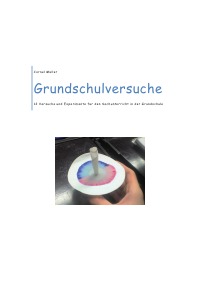 Grundschulversuche - 12 Versuche und Experimente für den Sachunterricht in der Grundschule - Cornel  Müller