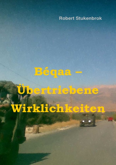 'Cover von Béqaa – Übertriebene Wirklichkeiten'-Cover