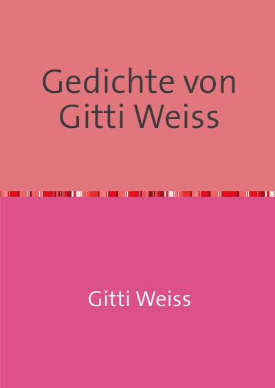 'Gedichte von Gitti Weiss'-Cover