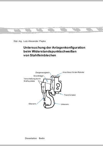 'Cover von Untersuchung der Anlagenkonfiguration beim Widerstandspunktschweißen von Stahlfeinblechen'-Cover