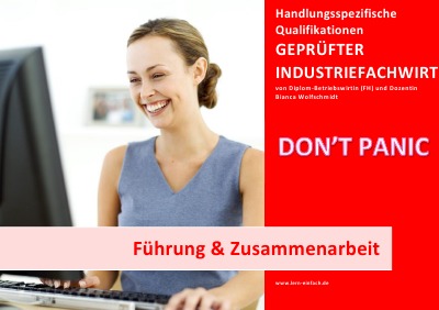 'Cover von BASISWISSEN – GEPRÜFTER INDUSTRIEFACHWIRT – HQ – FÜHRUNG & ZUSAMMENARBEIT'-Cover