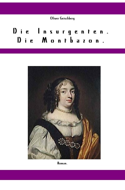 'Cover von Die Insurgenten. Die Montbazon.'-Cover