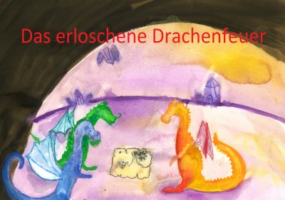 'Cover von Das erloschene Drachenfeuer'-Cover