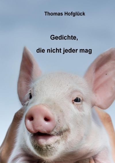 'Cover von Gedichte, die nicht jeder mag'-Cover