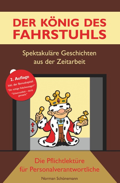 'Cover von Der König des Fahrstuhls – Spektakuläre Geschichten aus der Zeitarbeit'-Cover