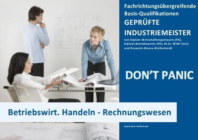 'Cover von BASISWISSEN – GEPRÜFTER INDUSTRIEMEISTER – BETRIEBSWIRTSCHAFTLICHES HANDELN – RECHNUNGSWESEN'-Cover