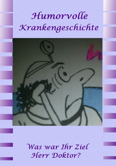 'Cover von Humorvolle Krankengeschichte'-Cover