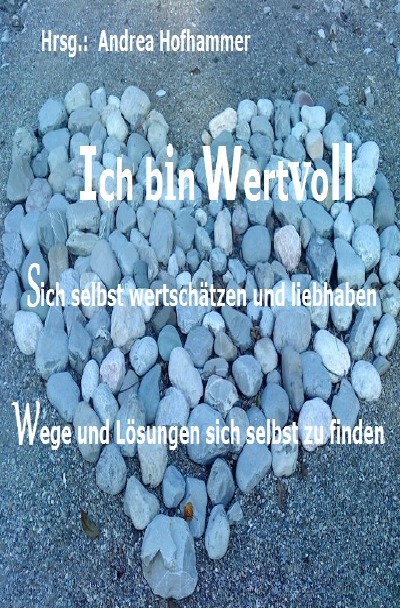 'Cover von Ich bin Wertvoll Sich selbst wertschätzen und liebhaben'-Cover