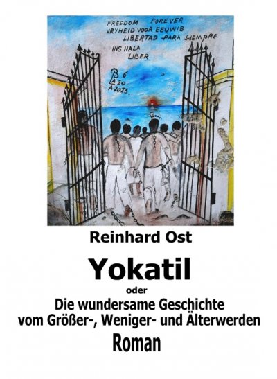 'Cover von Yokatil oder Die wundersame Geschichte vom Größer-, Weniger- und Älterwerden'-Cover