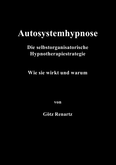 'Cover von Autosystemhypnose – Wie sie wirkt und warum'-Cover