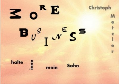 'Cover von More Business halte inne mein Sohn'-Cover