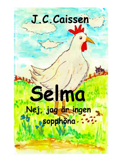 'Selma – Nej, jag är ingen sopphöna'-Cover