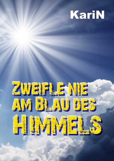 'Cover von Zweifle nie am Blau des Himmels'-Cover