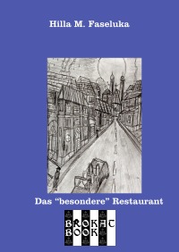 Das besondere Restaurant - Hilla Faseluka