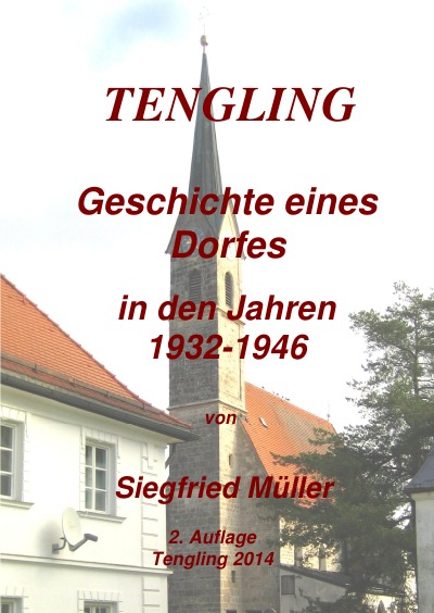 'TENGLING – Geschichte eines Dorfes in den Jahren 1932 -1946'-Cover