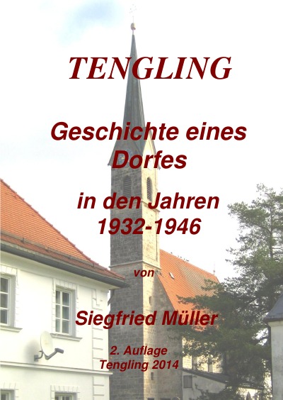 'Cover von TENGLING – Geschichte eines Dorfes in den Jahren 1932 -1946'-Cover
