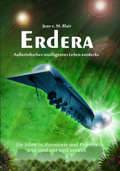 'Cover von Erdera – Außerirdisches Leben existiert, sie haben uns eine Botschaft geschickt! Erdera'-Cover