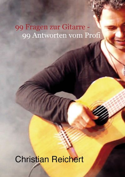 'Cover von 99 Fragen zur Gitarre – 99 Antworten vom Profi'-Cover