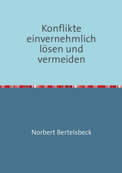 'Cover von Konflikte einvernehmlich lösen und vermeiden'-Cover