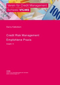Credit Risk Management – Empfohlene Praxis - Danny Kaltenborn