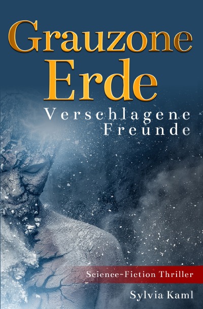 'Cover von Grauzone Erde – Verschlagene Freunde'-Cover